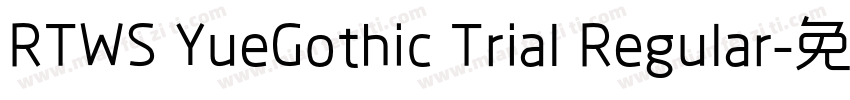 RTWS YueGothic Trial Regular字体转换